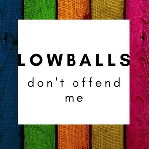 Offers Are Always Welcome